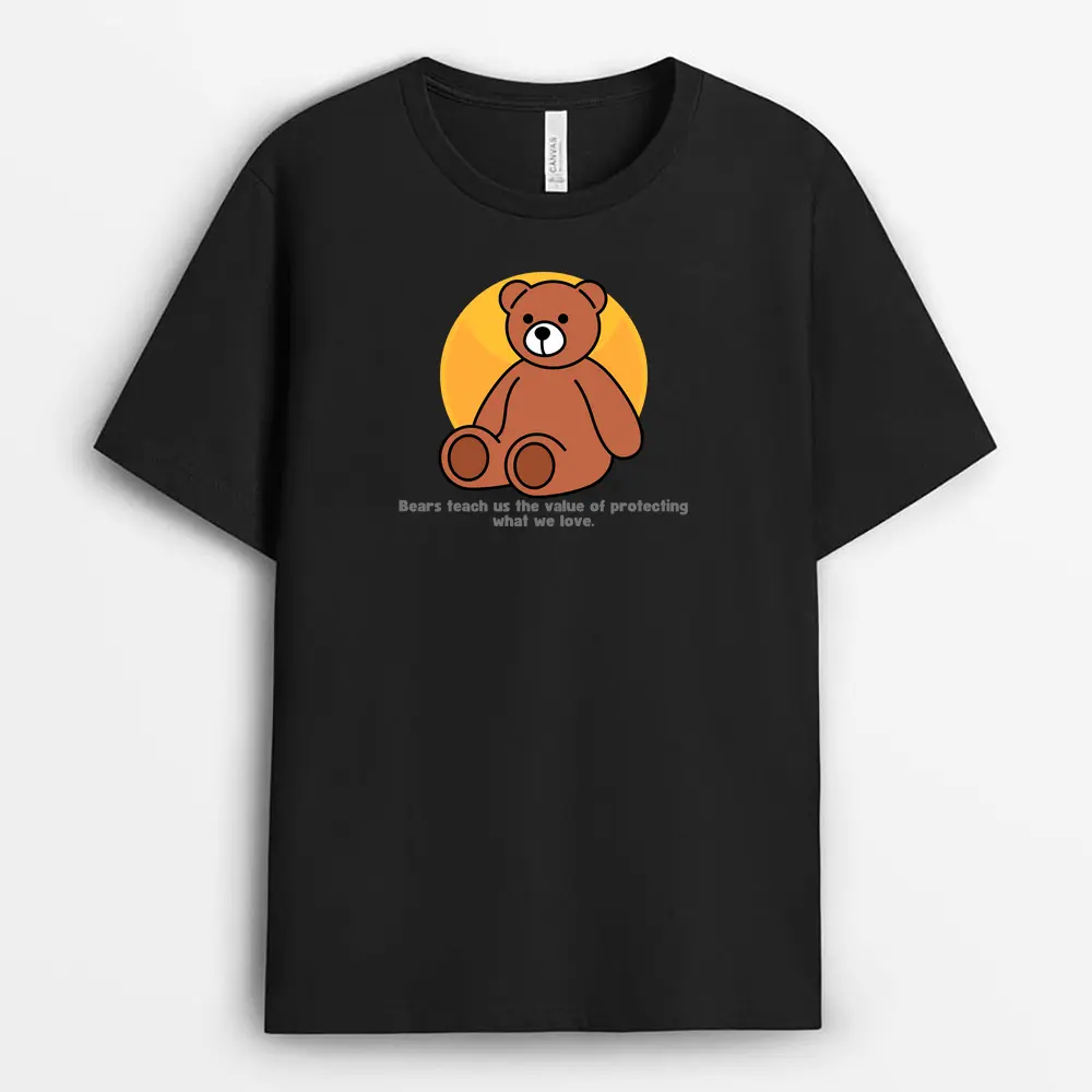 Bears Teach Us The Value Of Protecting What We Love Gnarxtee T-Shirt - Black