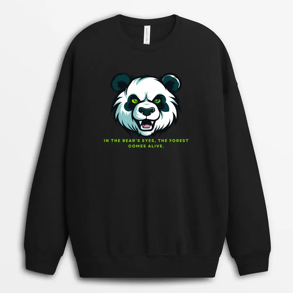 In The Bears Eyes The Forest Comes Alive Gnarxtee Sweatshirt - Black