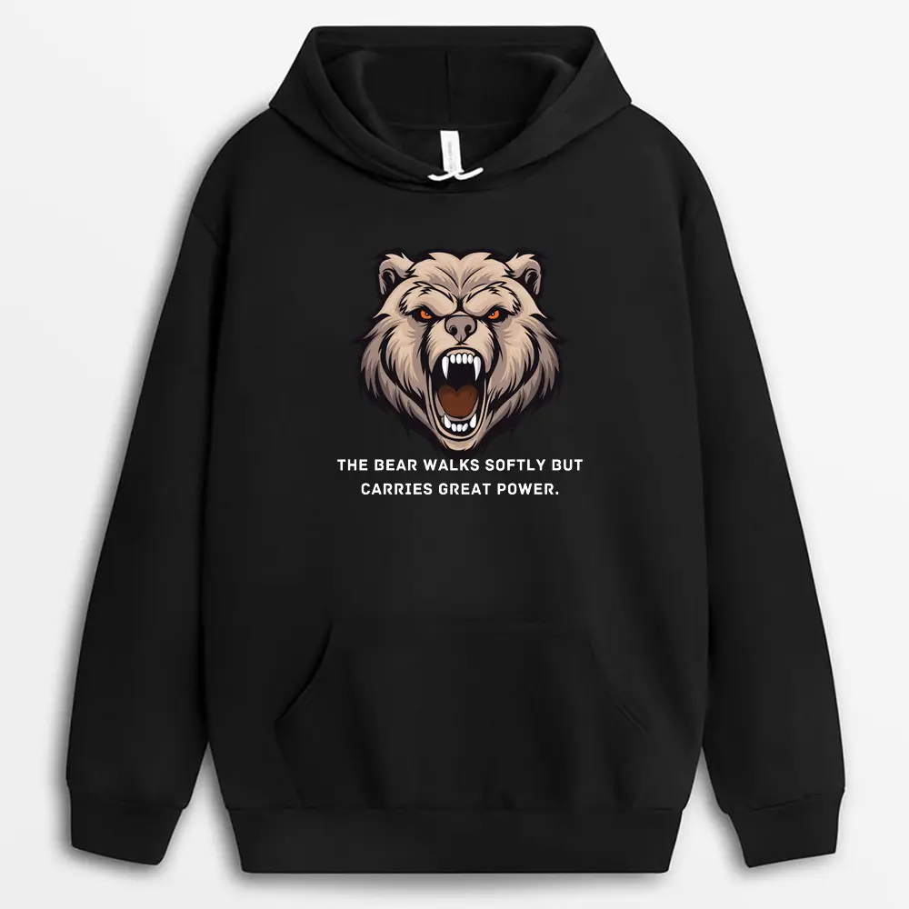 The Bear Walks Softly But Carries Great Power Gnarxtee Hoodie - Black